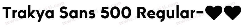 Trakya Sans 500 Regular字体转换